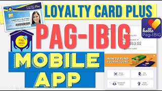 EASY Virtual Pag-IBIG ONLINE: How to Get Pag-IBIG Loyalty card Plus & use Hello Pag-IBIG Mobile App