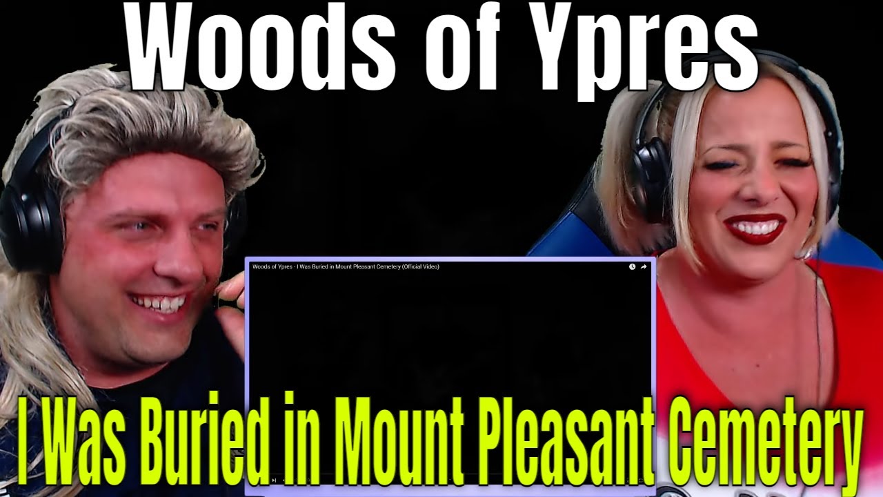 Woods of Ypres - I Was Buried in Mount Pleasant Cemetery | Out of the Grave series (Part 1, 6 of 10)