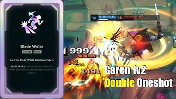 1v2 Arena Double Oneshot by Blade Waltz augment Garen