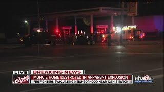 Muncie house destroyed in apparent explosion