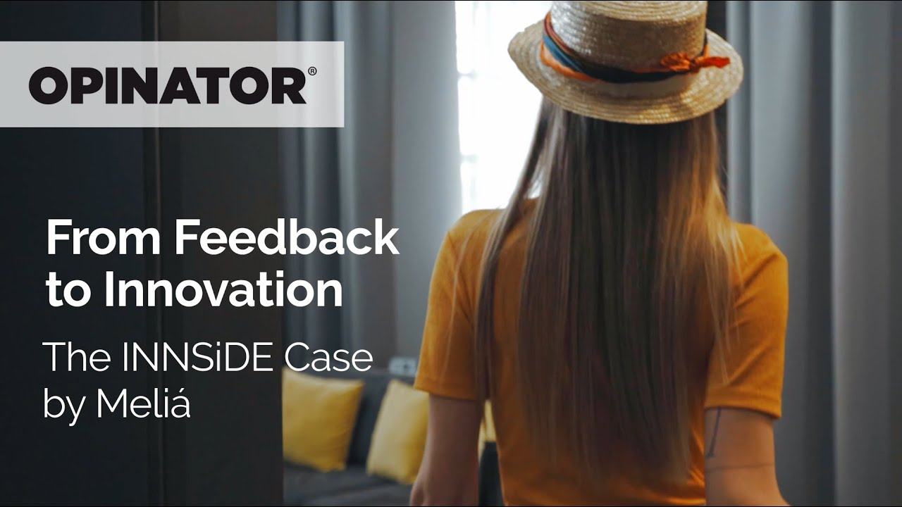 From Feedback to Innovation: The INNSiDe Case by Meliá