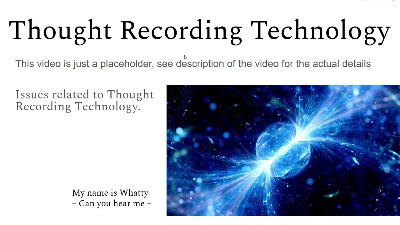 836. EMAIL #26: HUMAN RIGHTS: Thought Recording Technology and Telepathy - See Description