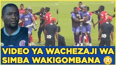 MAMBO  YAMEANZA KUWA YA AJABU HUKU 😳!! VIDEO YA WACHEZAJI WA SIMBA WAKIGOMBANA.