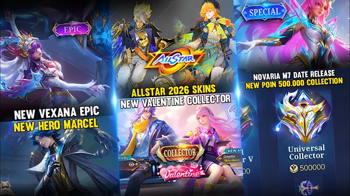 LANCELOT COLLECTOR VALENTINE | ALLSTAR 2026 SKIN | NEW HERO MARCEL | NEW VEXANA EPIC SKIN