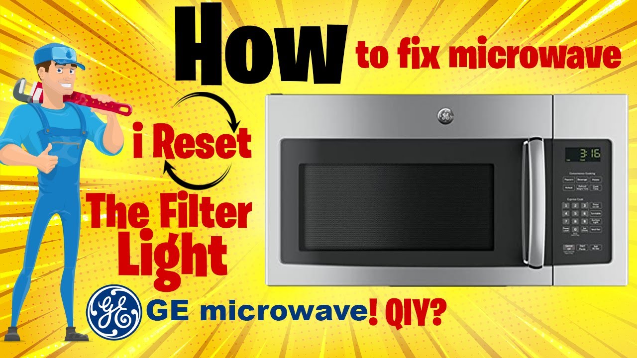 how-do-i-reset-the-filter-light-ge-microwave-qiy-youtube