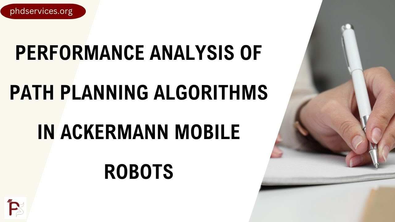 performance analysis of Path Planning Algorithms in Ackermann Mobile Robots