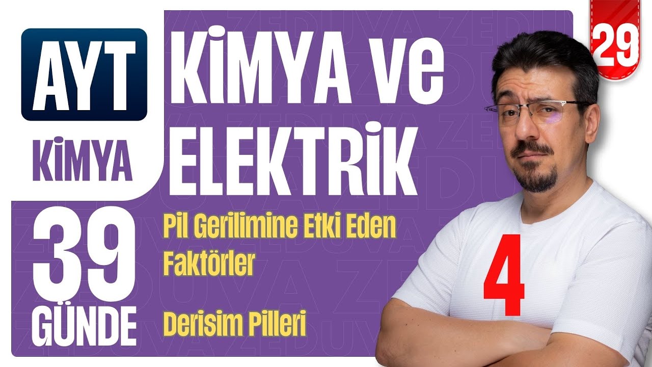 39 Günde AYT Kimya Kampı | Kimya ve Elektrik-4 | 29.GÜN | Zeduva