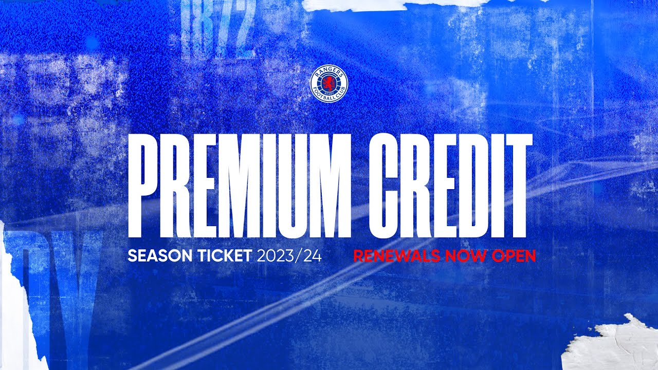 RANGERS SEASON TICKET RENEWALS PREMIUM CREDIT TUTORIAL YouTube