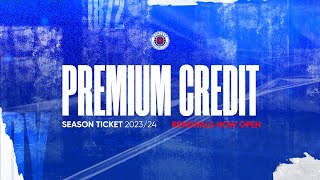 RANGERS SEASON TICKET RENEWALS | PREMIUM CREDIT TUTORIAL