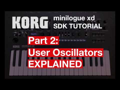 KORG मिनिलॉग xd [SDK ट्यूटोरियल पार्ट 2]: एक उपयोगकर्ता थरथरानवाला बनाना