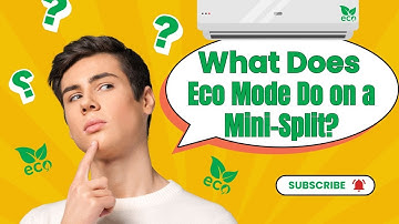 What Does Eco Mode Do On Mini Split?