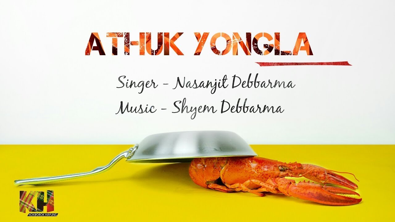 ATHUK YONGLA   NASANJIT DEBBARMA OFFICIAL AUDIO  KOKBOROK SONG