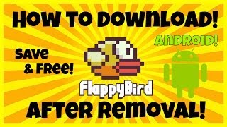 HOW TO DOWNLOAD FLAPPY BIRD AFTER REMOVAL FOR FREE!! Android (Any Device) screenshot 2