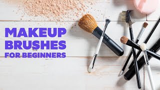 5 Must-Have Makeup Brushes For Beginners Makeup Tips For Beginners Be Beautiful