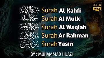 MUROTTAL MERDU Pengantar Tidur AL KAHFI, AL MULK, AR RAHMAN, YASIN, AL WAQIAH | Muhammad Hijazi
