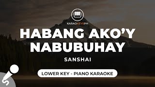 Habang Ako'y Nabubuhay - Sanshai (Lower Key - Piano Karaoke)