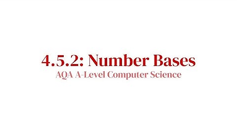 Number Bases In Under 10 Minutes