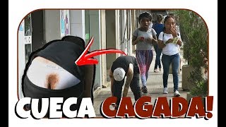 PEGADINHA -  CUECA CAGADA
