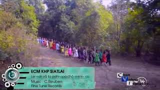 ECM KHP Siatlai(Lei nah va lia pahnopa) 2015