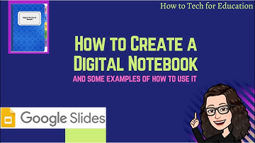 How to Create a Digital Notebook