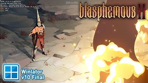 Gameplay Blasphemous II (Windows) On Android - Winlator V10