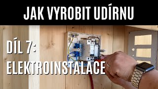 Elektroinstalace | JAK VYROBIT UDÍRNU - Díl 7.