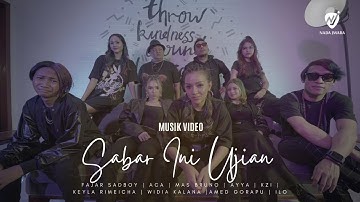 SABAR INI UJIAN - FAJAR SADBOY & JC SQUAD (OFFICIAL MUSIC VIDEO)