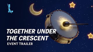 Together Under the Crescent | Event Trailer - League of Legends: Wild Rift