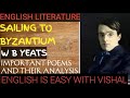#41 Sailing to Byzantium by W B Yeats, English Literature DSSSB KVS NVS UP TGT PGT LT grade NET