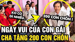 Đám Cưới Con Gái, Người Cha Tuyên Bố Cho 200 Con Chồn, Tưởng Đùa Ai Dè Giá Trị Khủng Tin 3 Phút
