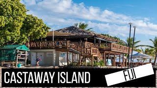 CASTAWAY ISLAND  | FIJI