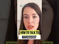 TALK to a narcissist when you HAVE to #relationshipadvice #motivation #psychology #narcisist