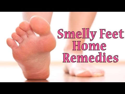 Smelly Feet Natural Home Remedies | How to Get Rid of Stinky Feet & Foot Odor |   |Foot Care Tips |