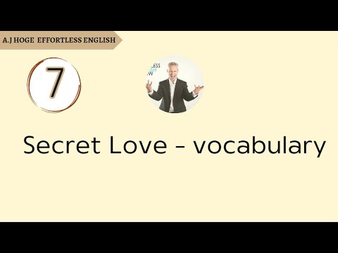 Effortless English - Secret Love - Vocabulary