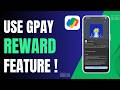 How to Use Google Pay Rewards Feature 2026 !