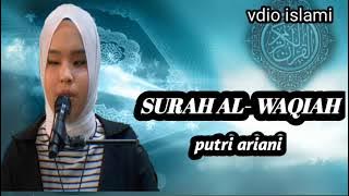 Surah al-waqiah - full - ( putri ariani bersuara merdu )