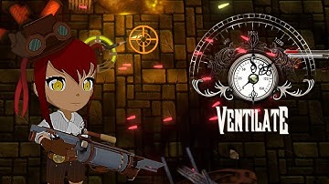 Ventilate Trailer - Steam Powers Everything - Steampunk Bullet Hell