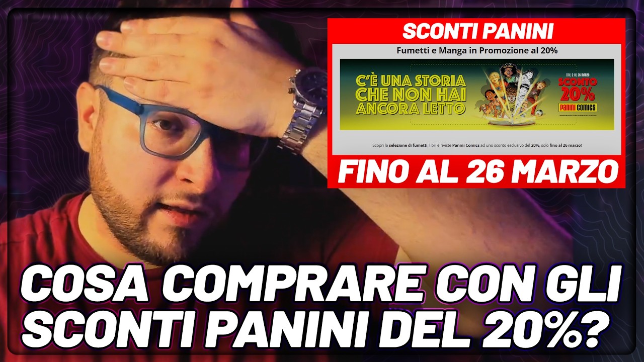 Cosa Comprare con gli Sconti Panini del 20% su Fumetti e Manga (Fino al 26 Marzo 2026)?