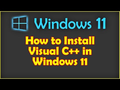How to Install Visual C++ in Windows 11