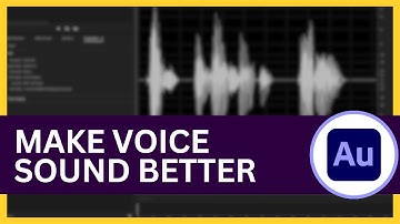 Adobe Audition: How to Make Voice Sound Better (Guide)