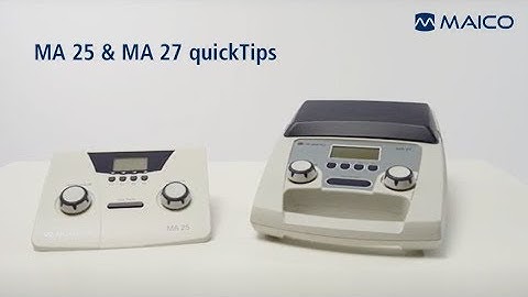 MA 25  MA 27 audiometry quickTips MAICO Diagnostics US