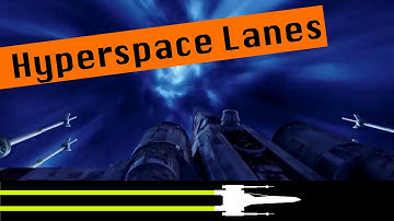 How Hyperspace Lanes Work | Star Wars Canon Lore