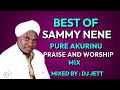 PURE AKURINU PRAISE AND WORSHIP MIX | PURE AKURINU KIGOOCO MIX | DJ JETT | SAMMY NENE.