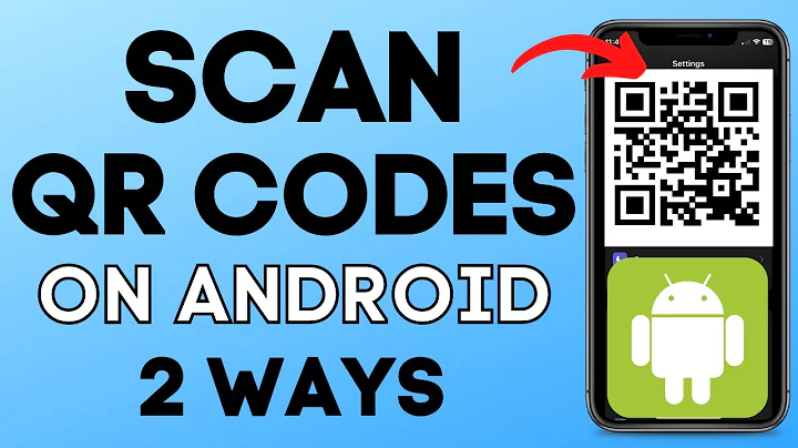How to Scan QR Code on Android Phone