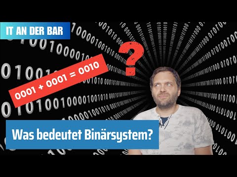Binärsystem einfach erklärt: