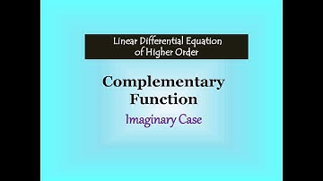 Complementary Function for Complex Roots | CF for Imaginary Roots | Both cases