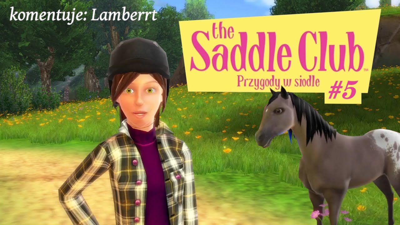 The Saddle Club: Przygody w Siodle #5 - Koniec gry (ratujemy Pine