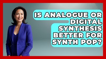 Is Analogue Or Digital Synthesis Better For Synth Pop? - Alt Scene Guru