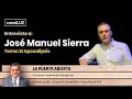 El Apocalipsis - Entrevista a José Manuel Sierra