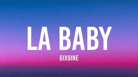 6ix9ine - La Baby (Lyrics) Ft. La Perversa